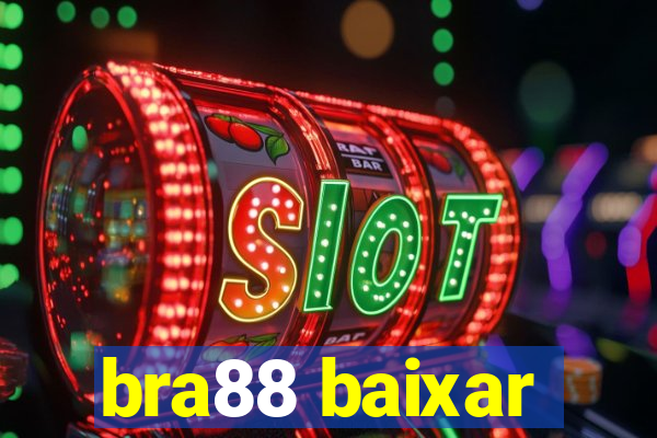 bra88 baixar